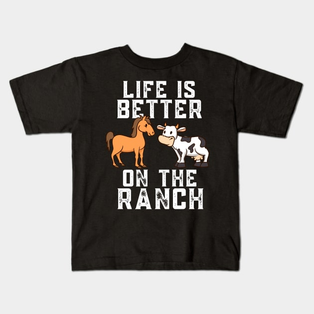 Life On The Ranch Kids T-Shirt by maxcode